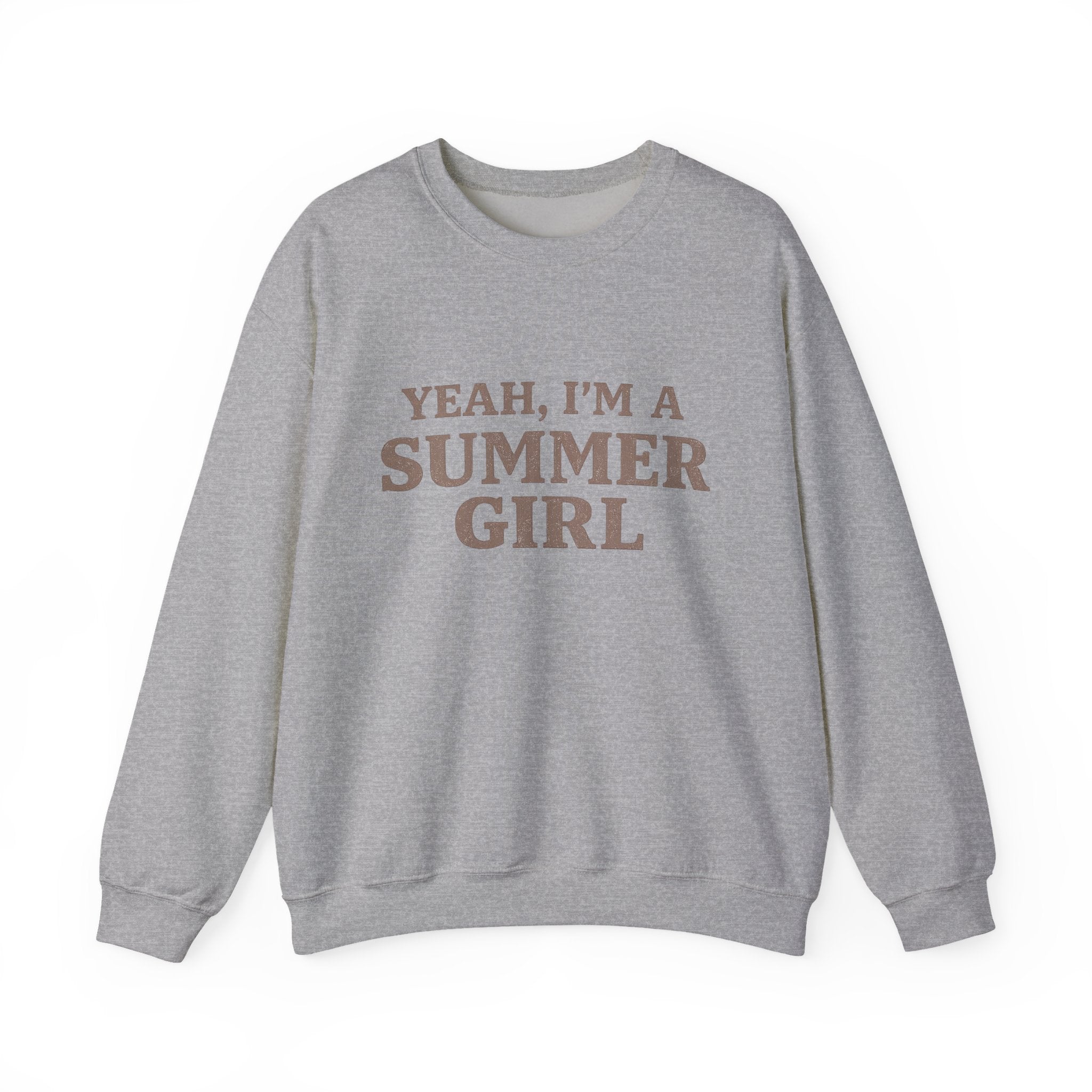 Yeah, I’m a Summer Girl Crewneck Sweatshirt