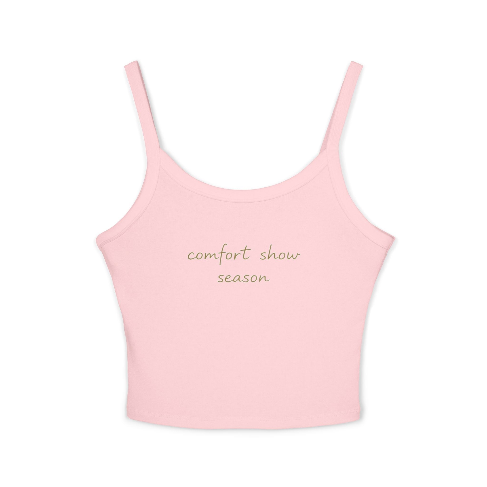 Comfort Show Season Tank Top
