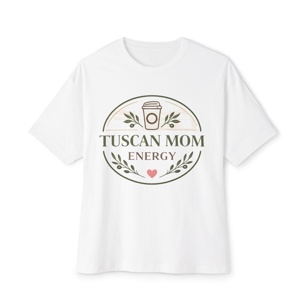 Tuscan Mom Energy Tee
