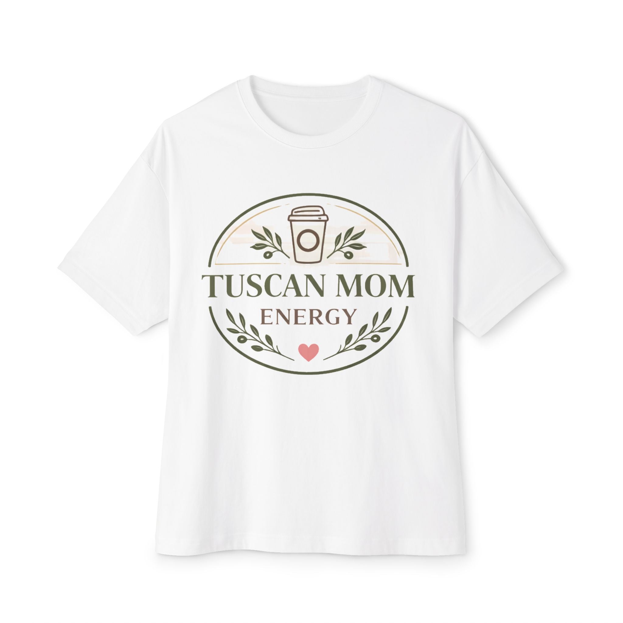 Tuscan Mom Energy Tee