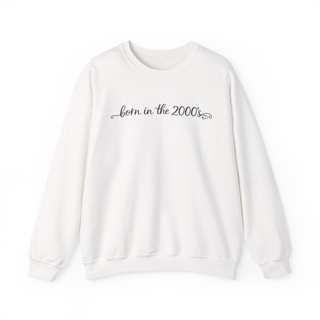 Born in the 2000’s Crewneck Sweatshirt