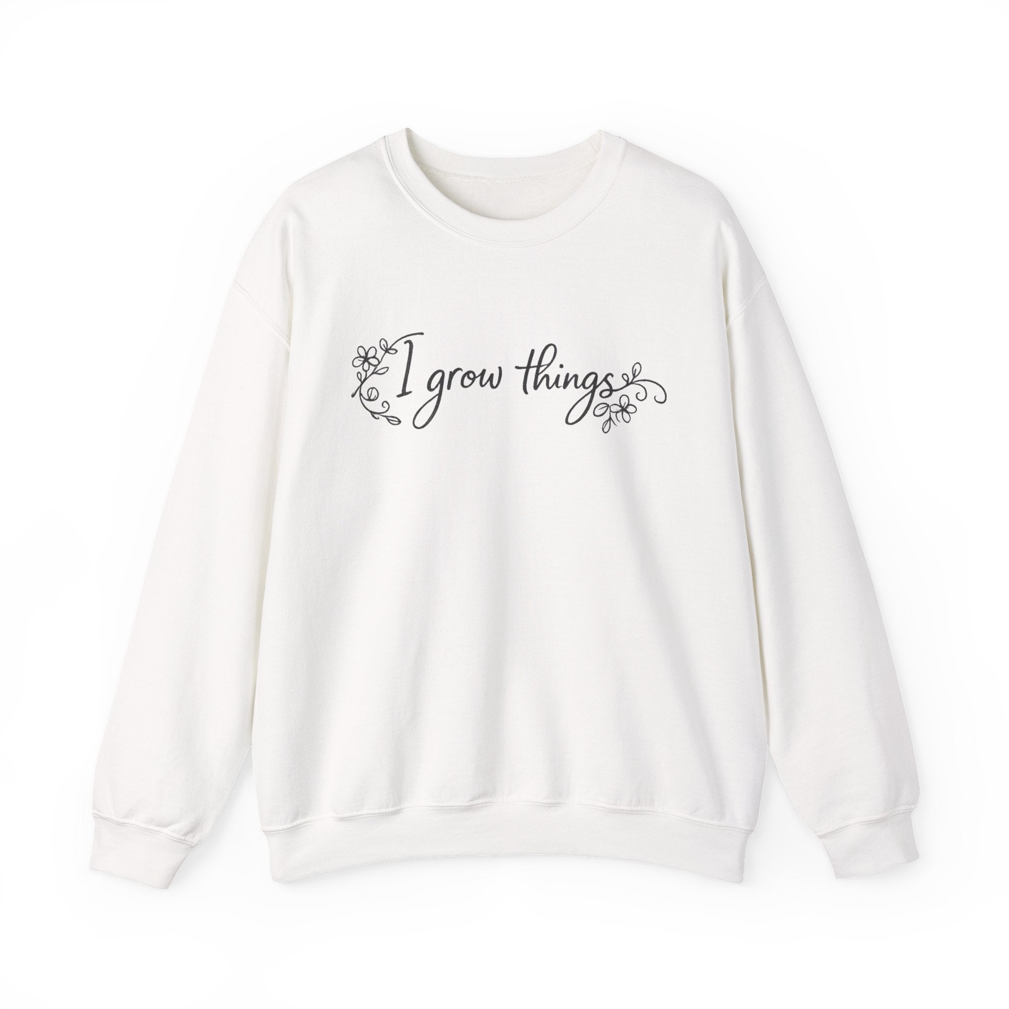 I grow things Crewneck Sweatshirt