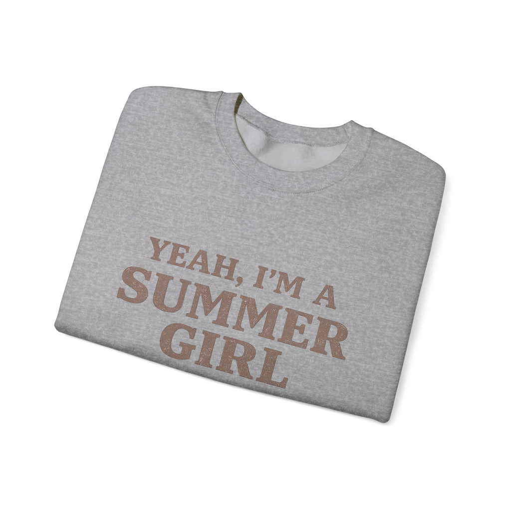 Yeah, I’m a Summer Girl Crewneck Sweatshirt