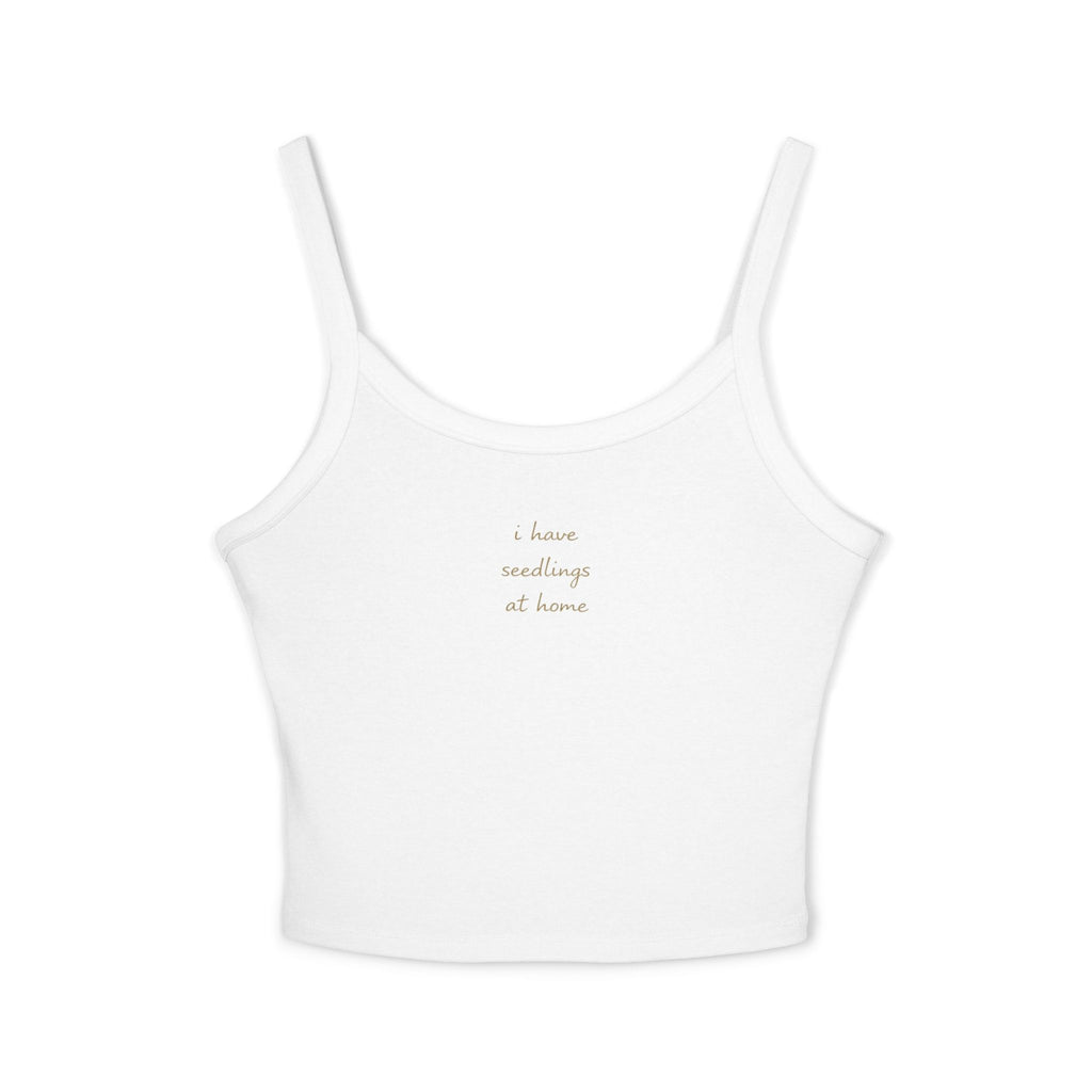 I have seedlings at home Tank Top