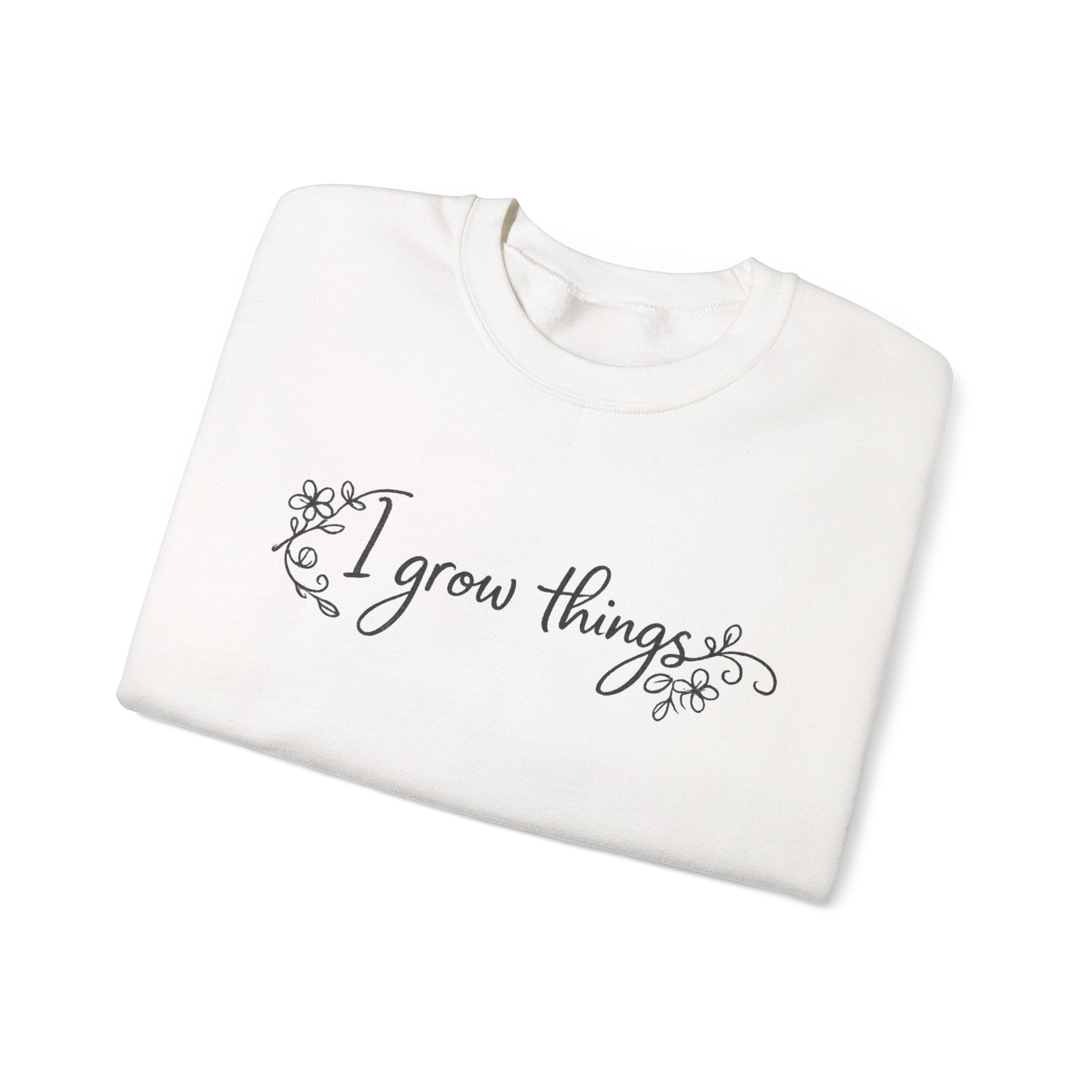 I grow things Crewneck Sweatshirt